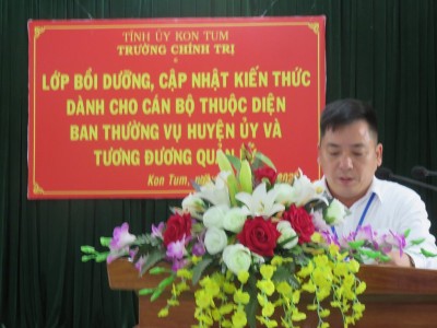 Trường Chính trị tỉnh Kon Tum tổ chức lớp Bồi dưỡng cập nhật kiến thức cho cán bộ thuộc diện Ban Thường vụ Huyện ủy, Quận ủy, Thành ủy, Thị ủy và tương đương quản lý, lớp thứ 09 - năm 2023