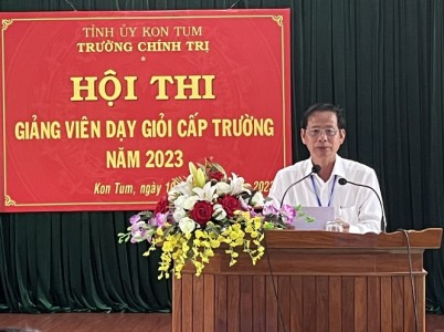 Trường Chính trị tỉnh Kon Tum tổ chức Hội thi Giảng viên dạy giỏi cấp Trường năm 2023